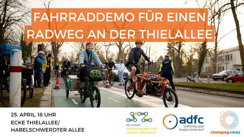 Fahrraddemo für den (geplanten, aber von der CDU geschreinerten) Radweg an der Thielallee